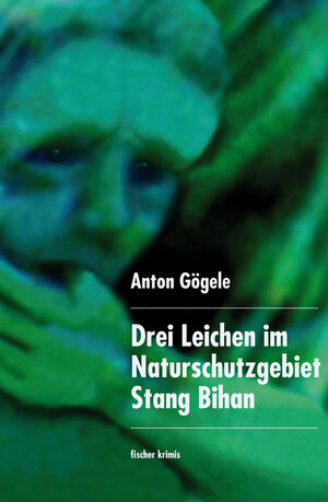 Buchcover Drei Leichen im Naturschutzgebiet Stang Bihan | Anton Gögele | EAN 9783842245495 | ISBN 3-8422-4549-1 | ISBN 978-3-8422-4549-5