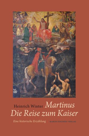 Buchcover Martinus · Die Reise zum Kaiser | Heinrich Winter | EAN 9783842245617 | ISBN 3-8422-4561-0 | ISBN 978-3-8422-4561-7