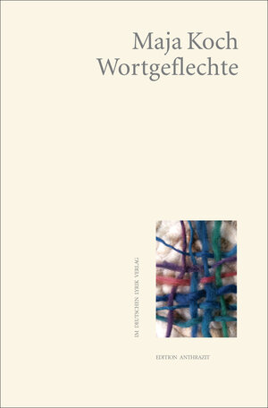 Buchcover Wortgeflechte | Maja Koch | EAN 9783842246430 | ISBN 3-8422-4643-9 | ISBN 978-3-8422-4643-0