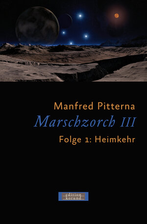 Buchcover Marschzorch III. Folge 1 | Manfred Pitterna | EAN 9783842246492 | ISBN 3-8422-4649-8 | ISBN 978-3-8422-4649-2