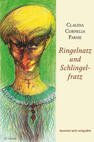 Buchcover Ringelnatz und Schlingelfratz | Claudia C. Parise | EAN 9783842246645 | ISBN 3-8422-4664-1 | ISBN 978-3-8422-4664-5