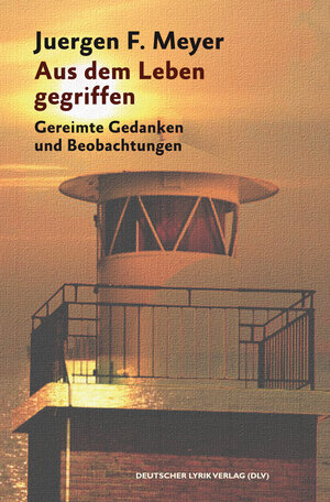 Buchcover Aus dem Leben gegriffen | Juergen F. Meyer | EAN 9783842246751 | ISBN 3-8422-4675-7 | ISBN 978-3-8422-4675-1