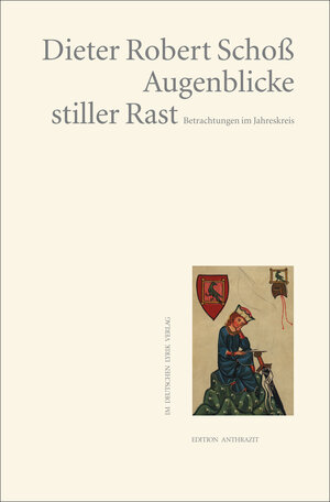 Buchcover Augenblicke stiller Rast | Dieter Robert Schoß | EAN 9783842246867 | ISBN 3-8422-4686-2 | ISBN 978-3-8422-4686-7