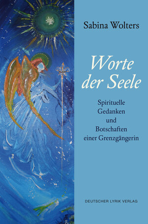 Buchcover Worte der Seele | Sabina Wolters | EAN 9783842246973 | ISBN 3-8422-4697-8 | ISBN 978-3-8422-4697-3