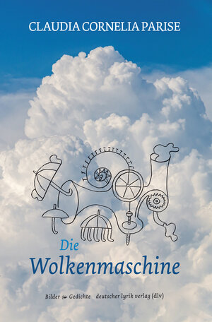 Buchcover Die Wolkenmaschine | Claudia C. Parise | EAN 9783842247246 | ISBN 3-8422-4724-9 | ISBN 978-3-8422-4724-6