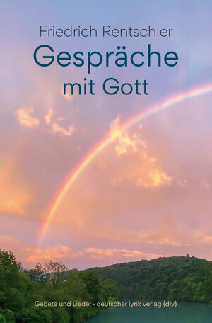 Buchcover Gespräche mit Gott | Friedrich Rentschler | EAN 9783842247833 | ISBN 3-8422-4783-4 | ISBN 978-3-8422-4783-3