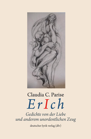 Buchcover ErIch | Claudia C. Parise | EAN 9783842247925 | ISBN 3-8422-4792-3 | ISBN 978-3-8422-4792-5