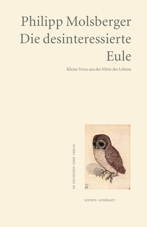 Buchcover Die desinteressierte Eule | Philipp Molsberger | EAN 9783842248502 | ISBN 3-8422-4850-4 | ISBN 978-3-8422-4850-2