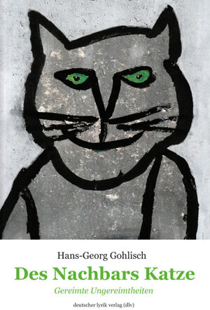 Buchcover Des Nachbars Katze | Hans Georg Gohlisch | EAN 9783842249103 | ISBN 3-8422-4910-1 | ISBN 978-3-8422-4910-3