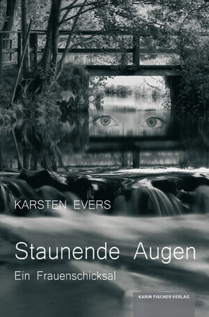Buchcover Staunende Augen | Karsten Evers | EAN 9783842283428 | ISBN 3-8422-8342-3 | ISBN 978-3-8422-8342-8