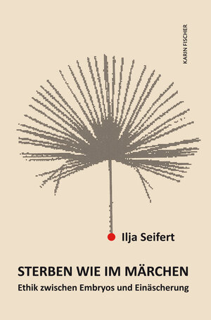 Buchcover Sterben wie im Märchen | Ilja Seifert | EAN 9783842283831 | ISBN 3-8422-8383-0 | ISBN 978-3-8422-8383-1