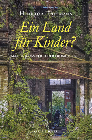 Buchcover Ein Land für Kinder? | Heidelore Diekmann | EAN 9783842283947 | ISBN 3-8422-8394-6 | ISBN 978-3-8422-8394-7