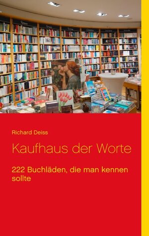 Buchcover Kaufhaus der Worte | Richard Deiss | EAN 9783842300569 | ISBN 3-8423-0056-5 | ISBN 978-3-8423-0056-9
