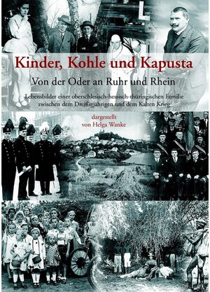 Buchcover Kinder, Kohle und Kapusta | Helga Wanke | EAN 9783842304529 | ISBN 3-8423-0452-8 | ISBN 978-3-8423-0452-9