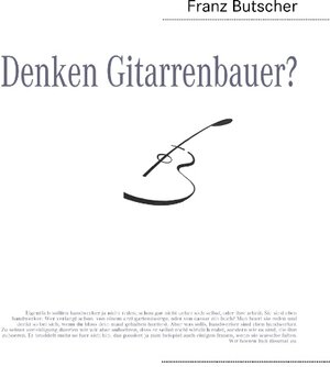 Buchcover Denken Gitarrenbauer? | Franz Butscher | EAN 9783842312326 | ISBN 3-8423-1232-6 | ISBN 978-3-8423-1232-6