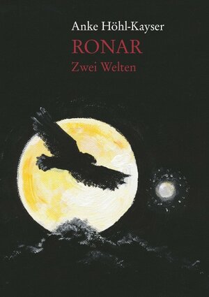 Buchcover Ronar - Zwei Welten | Anke Höhl-Kayser | EAN 9783842326293 | ISBN 3-8423-2629-7 | ISBN 978-3-8423-2629-3