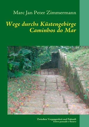 Buchcover Wege durchs Küstengebirge | Marc Zimmermann | EAN 9783842336612 | ISBN 3-8423-3661-6 | ISBN 978-3-8423-3661-2