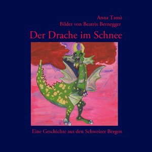 Buchcover Der Drache im Schnee | Anna Tamà | EAN 9783842341173 | ISBN 3-8423-4117-2 | ISBN 978-3-8423-4117-3