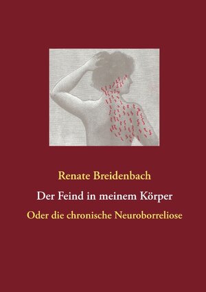 Buchcover Der Feind in meinem Körper | Renate Breidenbach | EAN 9783842344334 | ISBN 3-8423-4433-3 | ISBN 978-3-8423-4433-4