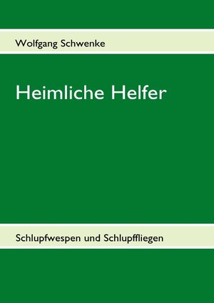 Buchcover Heimliche Helfer | Wolfgang Schwenke | EAN 9783842353053 | ISBN 3-8423-5305-7 | ISBN 978-3-8423-5305-3