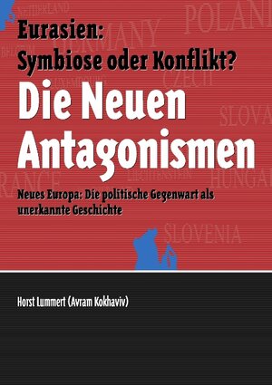 Buchcover Die Neuen Antagonismen | Horst Lummert | EAN 9783842363274 | ISBN 3-8423-6327-3 | ISBN 978-3-8423-6327-4