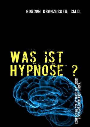 Buchcover Was ist Hypnose ?  | EAN 9783842363304 | ISBN 3-8423-6330-3 | ISBN 978-3-8423-6330-4