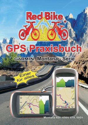 Buchcover GPS Praxisbuch Garmin Montana - Serie | EAN 9783842367067 | ISBN 3-8423-6706-6 | ISBN 978-3-8423-6706-7