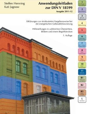 Buchcover Anwendungsleitfaden zur DIN V 18599 | Steffen Henning | EAN 9783842370890 | ISBN 3-8423-7089-X | ISBN 978-3-8423-7089-0