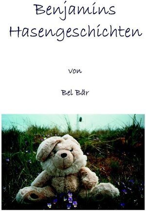 Buchcover Benjamins Hasengeschichten | Bärbel Thetmeyer | EAN 9783842388864 | ISBN 3-8423-8886-1 | ISBN 978-3-8423-8886-4