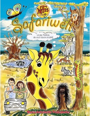 Buchcover Netti's Safariwelt 1 | Maria-Antoinette Probsdorfer | EAN 9783842395695 | ISBN 3-8423-9569-8 | ISBN 978-3-8423-9569-5
