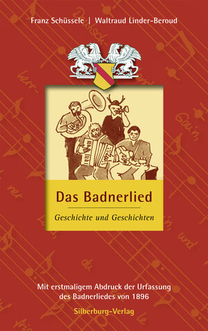 Buchcover Das Badnerlied | Franz Schüssele | EAN 9783842511972 | ISBN 3-8425-1197-3 | ISBN 978-3-8425-1197-2