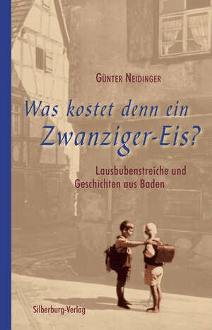 Buchcover Was kostet denn ein Zwanziger-Eis? | Günter Neidinger | EAN 9783842512252 | ISBN 3-8425-1225-2 | ISBN 978-3-8425-1225-2