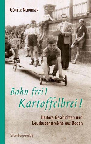 Buchcover Bahn frei! Kartoffelbrei! | Günter Neidinger | EAN 9783842514027 | ISBN 3-8425-1402-6 | ISBN 978-3-8425-1402-7
