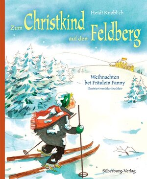 Buchcover Zum Christkind auf den Feldberg | Heidi Knoblich | EAN 9783842514249 | ISBN 3-8425-1424-7 | ISBN 978-3-8425-1424-9