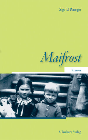 Buchcover Maifrost | Sigrid Ramge | EAN 9783842514645 | ISBN 3-8425-1464-6 | ISBN 978-3-8425-1464-5