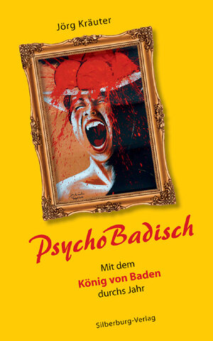 Buchcover PsychoBadisch | Jörg Kräuter | EAN 9783842514751 | ISBN 3-8425-1475-1 | ISBN 978-3-8425-1475-1
