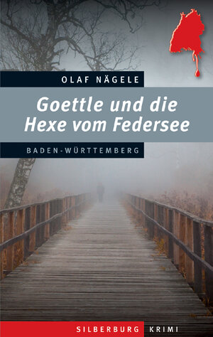 Buchcover Goettle und die Hexe vom Federsee | Olaf Nägele | EAN 9783842514812 | ISBN 3-8425-1481-6 | ISBN 978-3-8425-1481-2