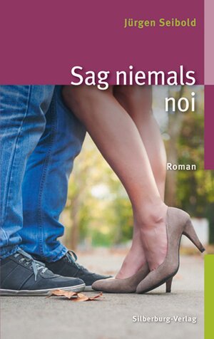 Buchcover Sag niemals noi | Jürgen Seibold | EAN 9783842516601 | ISBN 3-8425-1660-6 | ISBN 978-3-8425-1660-1