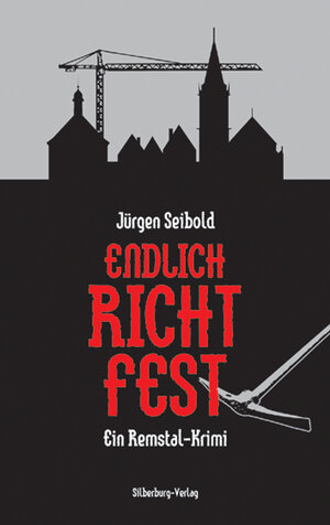 Buchcover Endlich Richtfest | Jürgen Seibold | EAN 9783842516960 | ISBN 3-8425-1696-7 | ISBN 978-3-8425-1696-0