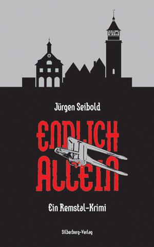 Buchcover Endlich allein | Jürgen Seibold | EAN 9783842517080 | ISBN 3-8425-1708-4 | ISBN 978-3-8425-1708-0
