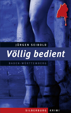 Buchcover Völlig bedient | Jürgen Seibold | EAN 9783842517806 | ISBN 3-8425-1780-7 | ISBN 978-3-8425-1780-6