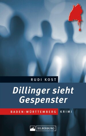 Buchcover Dillinger sieht Gespenster | Rudi Kost | EAN 9783842518162 | ISBN 3-8425-1816-1 | ISBN 978-3-8425-1816-2