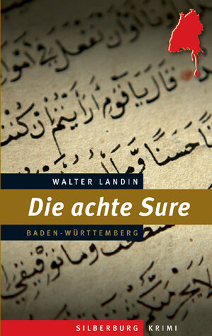 Buchcover Die achte Sure | Walter Landin | EAN 9783842520271 | ISBN 3-8425-2027-1 | ISBN 978-3-8425-2027-1