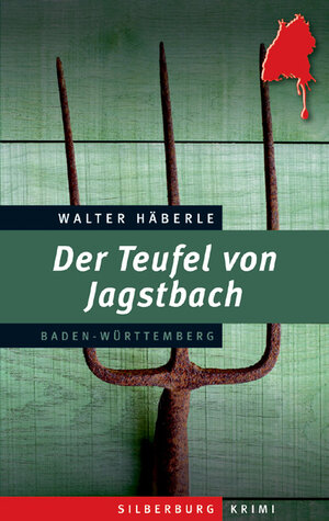 Buchcover Der Teufel von Jagstbach | Walter Häberle | EAN 9783842520288 | ISBN 3-8425-2028-X | ISBN 978-3-8425-2028-8