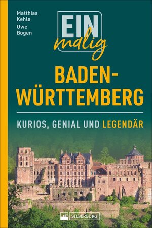 Buchcover Einmalig Baden-Württemberg | Uwe Bogen | EAN 9783842520981 | ISBN 3-8425-2098-0 | ISBN 978-3-8425-2098-1
