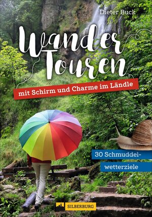 Buchcover Wandertouren mit Schirm und Charme im Ländle | Dieter Buck | EAN 9783842521056 | ISBN 3-8425-2105-7 | ISBN 978-3-8425-2105-6