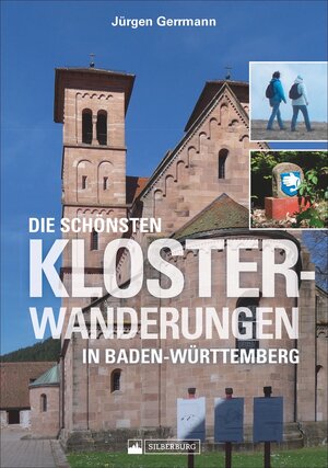 Buchcover Die schönsten Klosterwanderungen in Baden-Württemberg | Jürgen Gerrmann | EAN 9783842521070 | ISBN 3-8425-2107-3 | ISBN 978-3-8425-2107-0