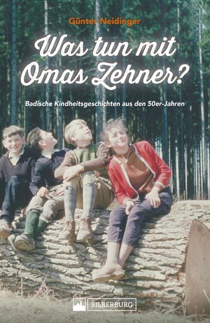 Buchcover Was tun mit Omas Zehner? Kindheit in Baden in den 50er-Jahren. | Günter Neidinger | EAN 9783842522817 | ISBN 3-8425-2281-9 | ISBN 978-3-8425-2281-7
