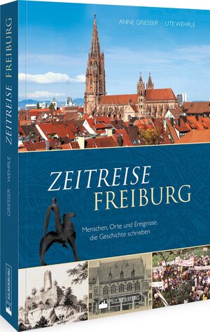 Buchcover Zeitreise Freiburg | Anne Grießer | EAN 9783842523456 | ISBN 3-8425-2345-9 | ISBN 978-3-8425-2345-6