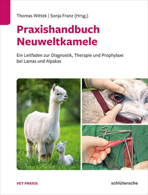 Buchcover Praxishandbuch Neuweltkamele | Thomas Wittek | EAN 9783842600171 | ISBN 3-8426-0017-8 | ISBN 978-3-8426-0017-1
